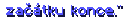  začátku konce."