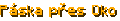 Páska přes Oko