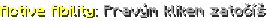 Active Ability: Pravým klikem zatočíš