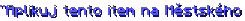 "Aplikuj tento item na Městského