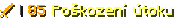 warrior | 85 Poškození útoku