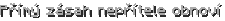 Přímý zásah nepřítele obnoví