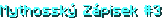 Mythosský Zápisek #3