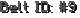 Belt ID: #9