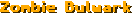 Zombie Bulwark