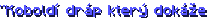 "Koboldí dráp který dokáže