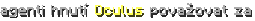 agenti hnutí Oculus považovat za